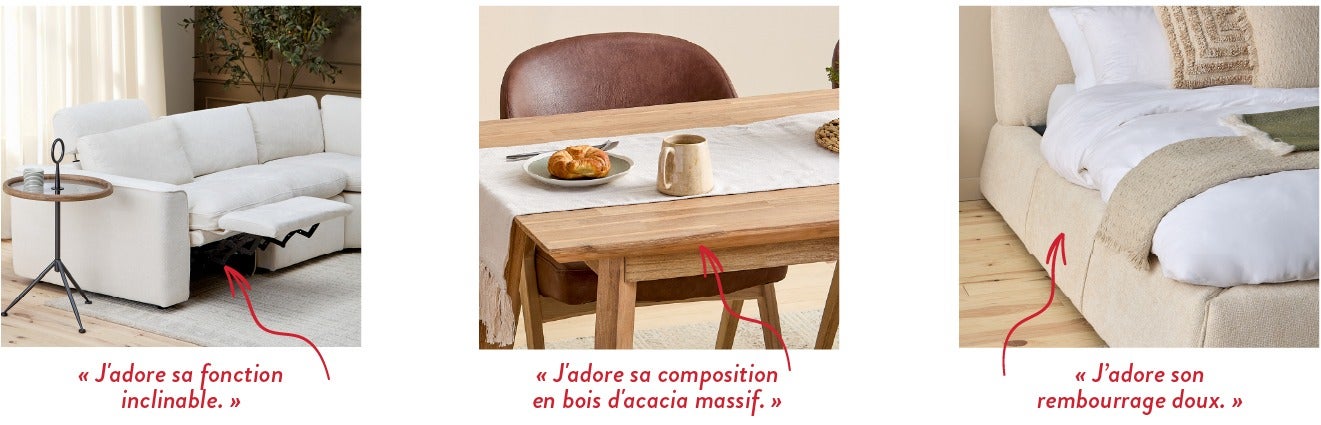 « J'adore sa fonction inclinable. » - « J'adore sa composition en bois d'acacia massif. » - « J’adore son rembourrage doux. »